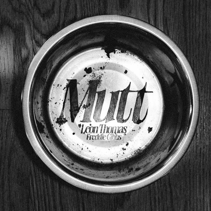 MUTT Remix (feat. Freddie Gibbs)